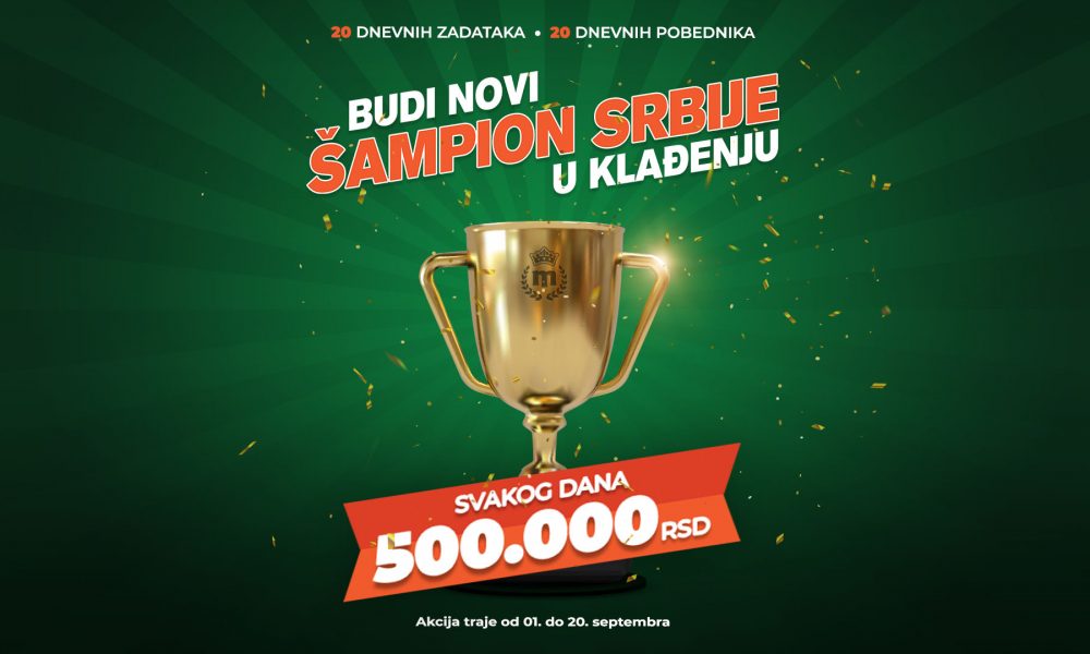 Postani šampion Srbije u klađenju! Pred tobom je poslednji, 20. zadatak